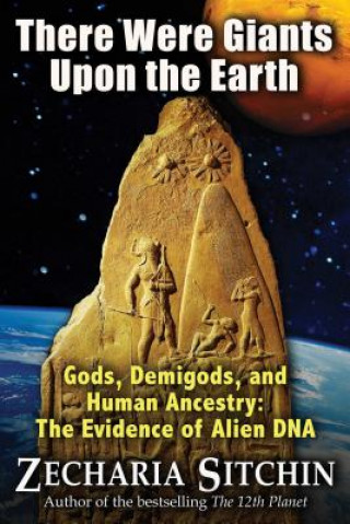 Book There Were Giants Upon the Earth Zecharia Sitchin