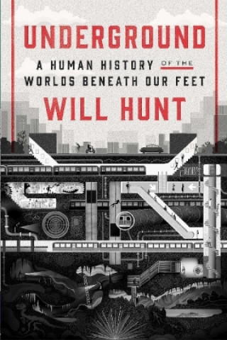 Book Underground WILL HUNT