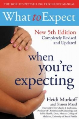 Knjiga What to Expect When You're Expecting Heidi Murkoff