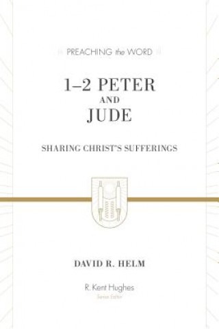 Kniha 1-2 Peter and Jude David R. Helm