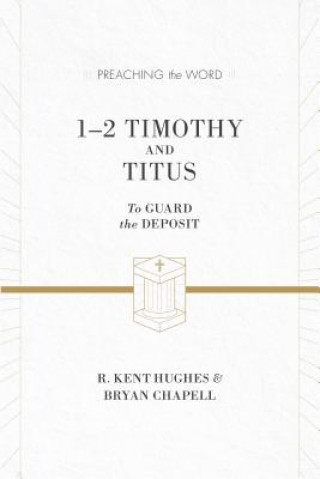 Libro 1-2 Timothy and Titus R. Kent Hughes