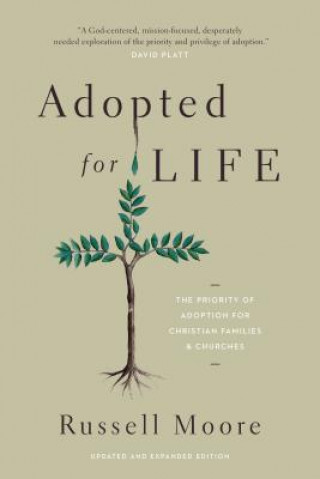 Książka Adopted for Life Russell D. Moore