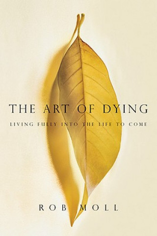 Knjiga Art of Dying Rob Moll