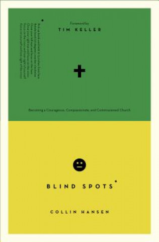 Carte Blind Spots Collin Hansen
