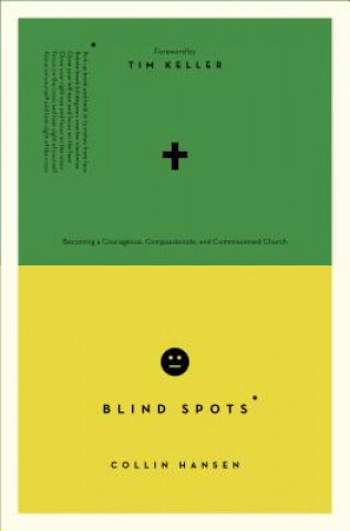 Книга Blind Spots Collin Hansen