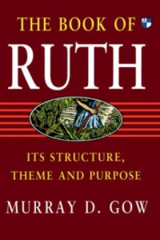 Kniha Book of Ruth Murray D. Gow
