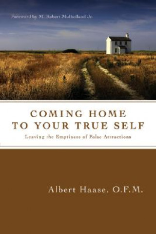 Книга Coming Home to Your True Self Albert Haase