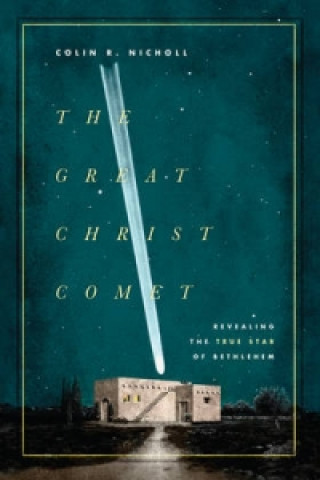 Könyv Great Christ Comet Colin R. Nicholl