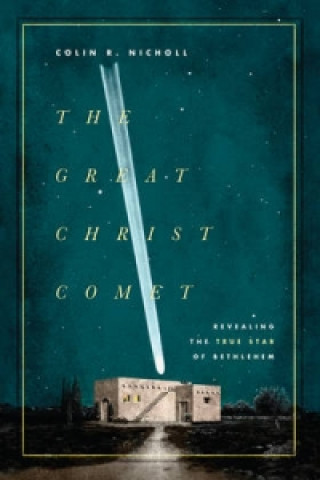 Βιβλίο Great Christ Comet Colin R. Nicholl