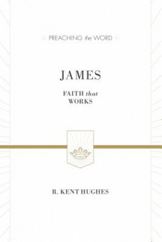 Kniha James R. Kent Hughes