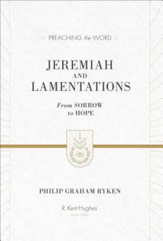 Buch Jeremiah and Lamentations Philip Graham Ryken