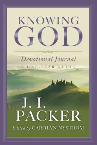 Carte Knowing God Devotional Journal - A One-Year Guide Packer