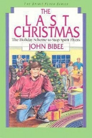 Kniha Last Christmas  The (SF5) John Bibee