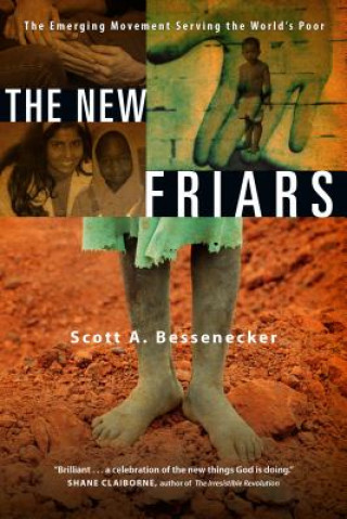 Kniha New Friars Scott A Bessenecker