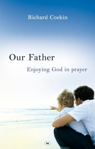 Livre Our Father Richard Coekin