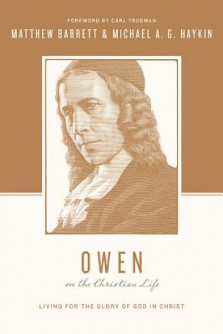 Kniha Owen on the Christian Life Matthew J. Barrett