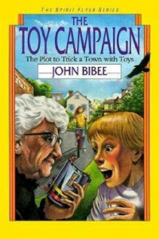 Książka Toy Campaign  The (SF2) John Bibee