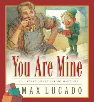 Kniha You Are Mine Max Lucado