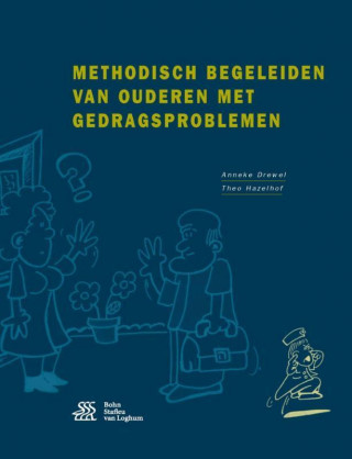 Book Methodisch begeleiden van ouderen met gedragsproblemen Theo Hazelhof