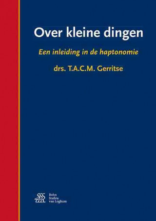 Книга Over kleine dingen T.A.C.M Gerritse