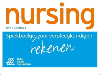 Könyv Spiekboekje rekenen voor verpleegkundigen R. Groothuis