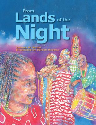 Kniha From the Lands of Night Tololwa M Mollel