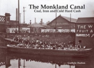Knjiga Monkland Canal Guthrie Hutton