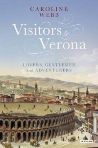 Könyv Visitors to Verona Webb