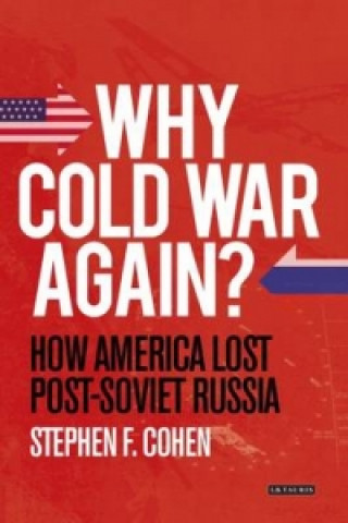 Book Why Cold War Again? Stephen F. Cohen