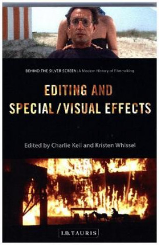 Könyv Editing and Special/Visual Effects KEIL CHARLIE AND WHI