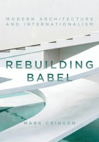 Carte Rebuilding Babel CRINSON MARK