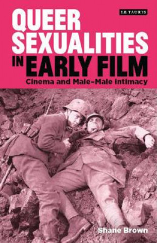 Book Queer Sexualities in Early Film Shane Brown