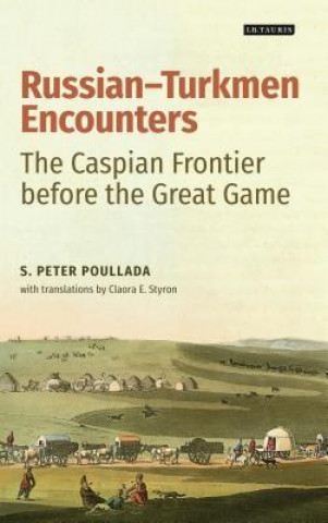 Carte Russian-Turkmen Encounters POULLADA PETER