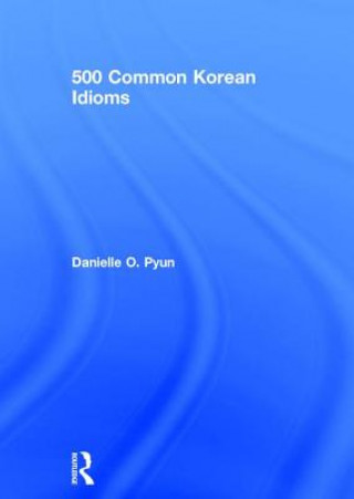 Książka 500 Common Korean Idioms Robert J. Fouser