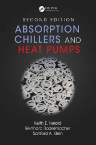 Book Absorption Chillers and Heat Pumps Keith E. Herold