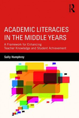 Buch Academic Literacies in the Middle Years Sally Humphrey