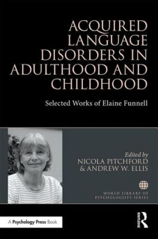 Książka Acquired Language Disorders in Adulthood and Childhood Nicola Pitchford