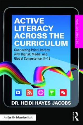 Kniha Active Literacy Across the Curriculum Heidi Hayes Jacobs