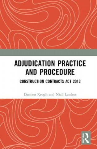 Carte Adjudication Practice and Procedure in Ireland Damien Keogh