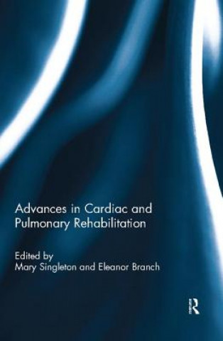 Könyv Advances in Cardiac and Pulmonary Rehabilitation Susan S. Rose