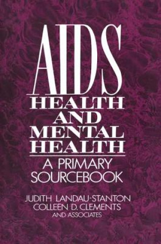 Könyv AIDS, Health, and Mental Health Judith Landau-Stanton