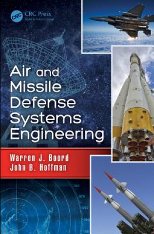 Könyv Air and Missile Defense Systems Engineering Warren J. Boord