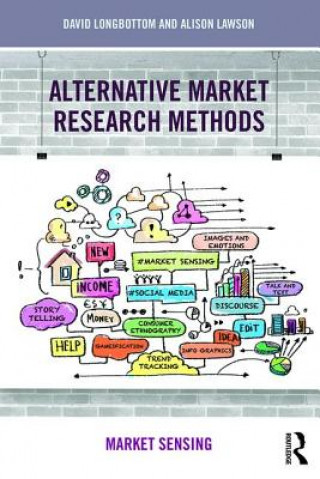 Könyv Alternative Market Research Methods David Longbottom