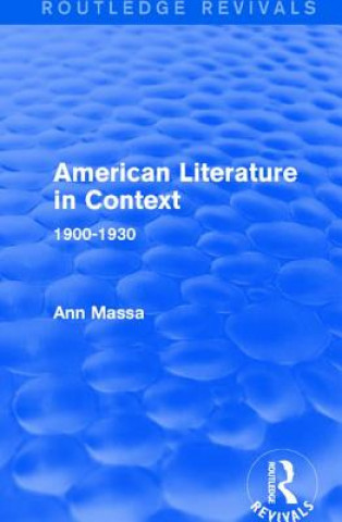 Βιβλίο American Literature in Context Ann Massa