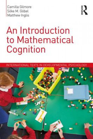 Kniha Introduction to Mathematical Cognition Camilla Gilmore