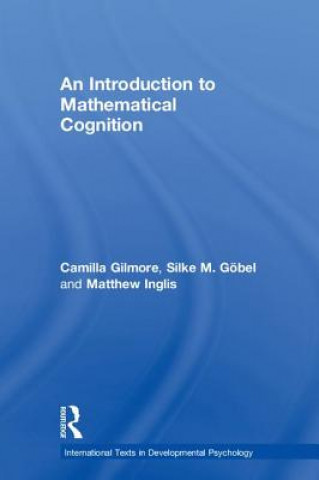 Kniha Introduction to Mathematical Cognition Camilla Gilmore