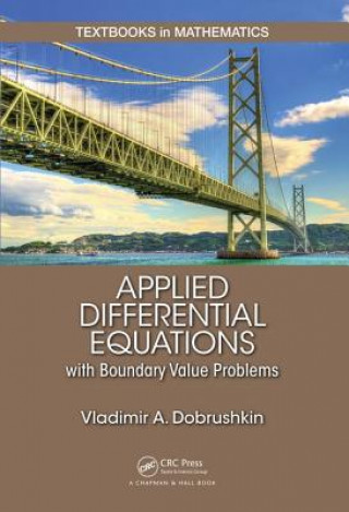 Carte Applied Differential Equations with Boundary Value Problems Vladimir A. Dobrushkin