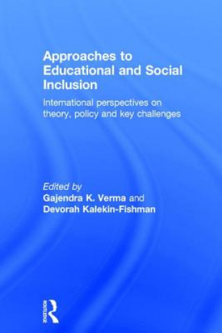 Könyv Approaches to Educational and Social Inclusion 