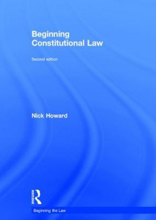 Carte Beginning Constitutional Law Nick Howard