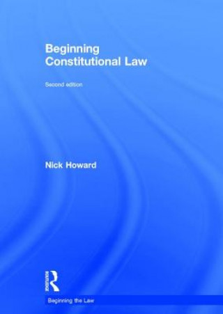 Książka Beginning Constitutional Law Nick Howard